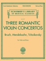 3 romantic Violin Concertos for violin and piano