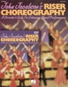 John Jacobson, John Jacobson's Riser Choreography Chor Buch + DVD