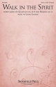 Lloyd Larson, Walk in the Spirit SATB and Opt. Trumpet Chorpartitur