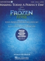 Making today a perfect Day (from Frozen fever) (+audio access): for piano/vocal/guitar