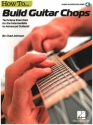 How to Build Guitar Chops (+Online Audio) for guitar/tab