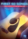 First 50 Songs You should strum on Guitar: songbook lyrics/chords/patterns