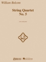 William Bolcom String Quartet No. 5 - Score And Parts Streichquartett Partitur + Stimmen