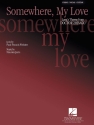 Somewhere, My Love (Lara's Theme) for piano/vocal/guitar Einzelausgabe
