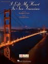 I Left My Heart in San Francisco Piano, Vocal and Guitar Buch