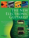 The New Electronic Guitarist  Buch + Online-Audio