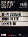 John Cougar, John Deere, John 3:16 Piano, Vocal and Guitar Blatt