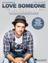 Love Someone Piano, Vocal and Guitar Buch + Online-Audio