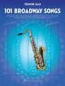 101 Broadway Songs for tenor saxophone