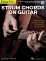 Burgess Speed, How to Strum Chords on Guitar Gitarre Buch + Online-Video