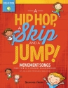 Jill Gallina_Michael Gallina, A Hip Hop, a Skip and a Jump Vocal Buch + Online-Audio
