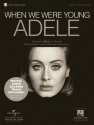 When We Were Young Piano and Vocal Buch + Online-Audio