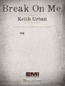 Break on Me. Piano, Vocal and Guitar Blatt