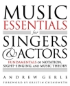 Andrew Gerle, Music Essentials for Singers and Actors  Buch