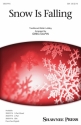 Greg Gilpin, Snow Is Falling SSA Chorpartitur