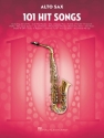 101 Hit Songs: for alto saxophone