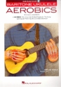 Baritone Ukulele Aerobics (+Online Access) for baritone ukulele