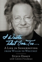 Steve Dorff_Colette Freedman, I Wrote That One, Too . . .  Buch Gebunden