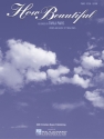 How Beautiful Twila Paris - P/V/G Piano, Vocal and Guitar Buch