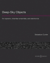 Currier, Sebastian, Deep-Sky Objects fr Sopran, Kammerensemble und Elektronik Partitur