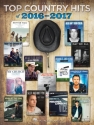 Top Country Hits of 2016-2017 Piano, Vocal and Guitar Buch