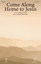 Patricia Mock_Charles McCartha, Come Along Home to Jesus SATB Chorpartitur