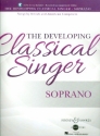 The developing classical Singer (+Audio Online Access) for soprano and piano score