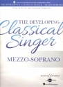 The developing classical Singer (+Audio Online Access) for mezzo-soprano and piano score