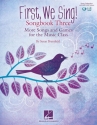 Susan Brumfield, First, We Sing! Songbook Three Vocal Buch + Online-Audio