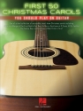 First 50 Christmas Carols You should play on Guitar: songbook lyrics/ chord symbols/diagrams