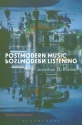 Postmodern Music, Postmodern Listening  Paperback