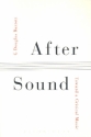 After Sound Toward a critical Music