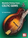 Mandolin Picking Tunes - Celtic Gems (+Online Audio) for mandolin