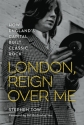 London, Reign Over Me  Book Hardcover
