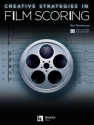 Creative Strategies in Film Scoring (+Online Audio)