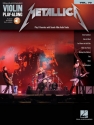 Metallica (+Online Audio Access): for violin violin playalong vol.70