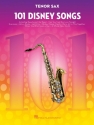 101 Disney Songs: for tenor saxophone