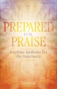 Prepared for Praise PREV CD PAK Buch + CD