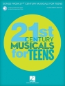 Songs from 21st Century Musicals for Teens Vocal Buch + Online-Audio