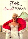 Pink: Beautiful Trauma songbook piano/vocal/guitar