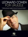 Leonard Cohen: for ukulele