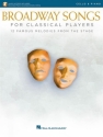 Broadway Songs for Classical Players-Cello/Piano Cello and Piano Book & Audio-Online