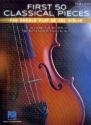 First 50 classical Pieces You should play on the Violin for violin and piano