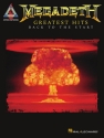 Megadeth - Greatest Hits: Back to the start for guitar TAB Songbook