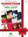 Popular Christmas Sheet Music - 1980-2017 for piano, vocal and guitar Songbook