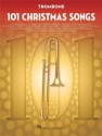 101 Christmas Songs for trombone