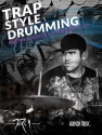 Gregory Sgrulloni, Traps Style Drumming Percussion Buch + Online-Audio
