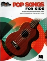 Pop Songs for Kids for ukulele (+lyrics)
