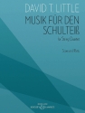 Little, David T., Musik fr den Schultei fr Streichquartett Partitur und Stimmen