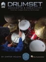 Drumset Concepts & Creativity (+Video Online) for drum set